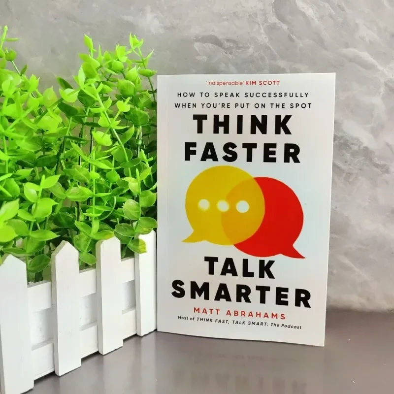 Think Faster Talk Smarter: How to Speak Successful