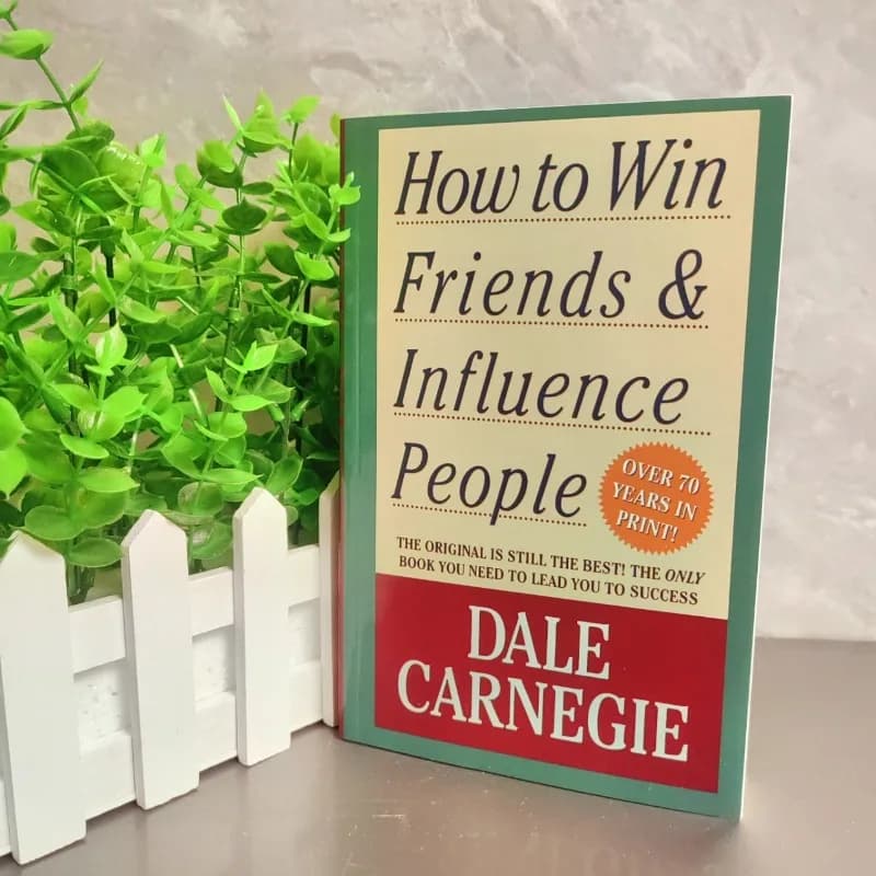 How To Win Friends & Influence People By Dale Carn