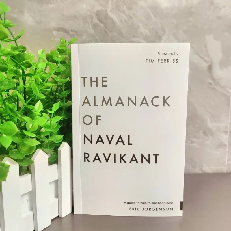 The Almanack of Naval Ravikant: Ultimate Guide to Wealth & Happiness, English Paperback Book for Entrepreneurs & Life